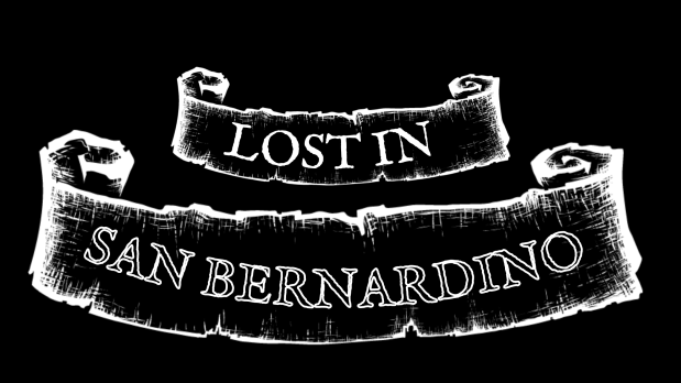 Lost in San&nbsp;Bernardino
